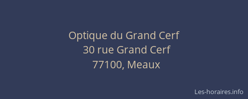 Optique du Grand Cerf