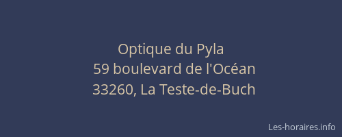 Optique du Pyla