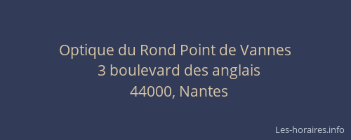 Optique du Rond Point de Vannes