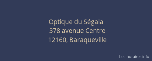 Optique du S&eacute;gala