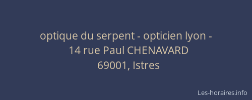 optique du serpent - opticien lyon -