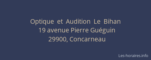 Optique  et  Audition  Le  Bihan