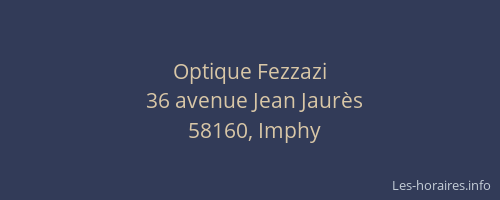 Optique Fezzazi