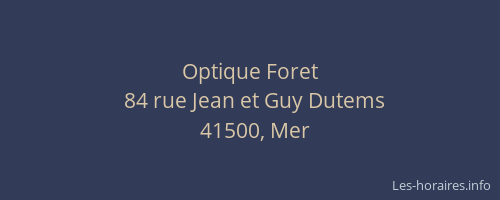 Optique Foret