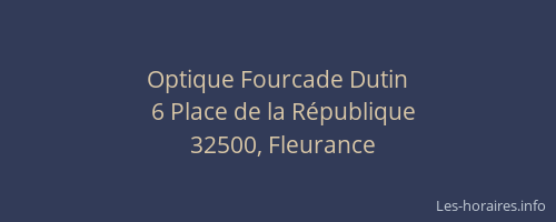 Optique Fourcade Dutin