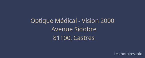 Optique M&eacute;dical - Vision 2000