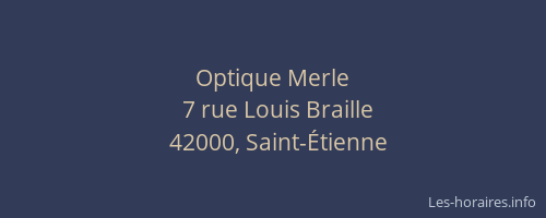 Optique Merle