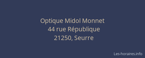 Optique Midol Monnet
