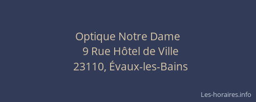 Optique Notre Dame