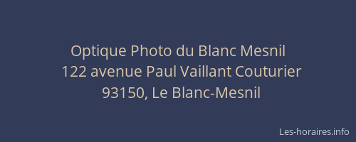 Optique Photo du Blanc Mesnil