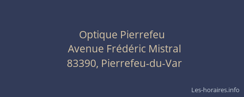 Optique Pierrefeu