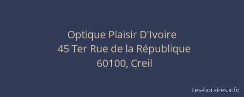 Optique Plaisir D'Ivoire