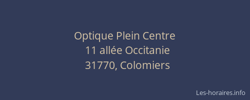 Optique Plein Centre