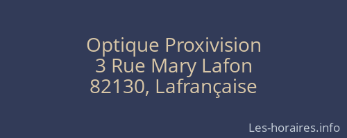 Optique Proxivision