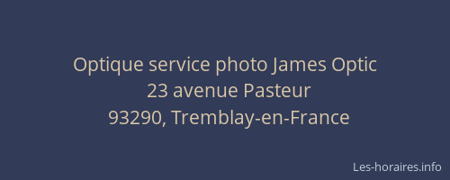 Optique service photo James Optic