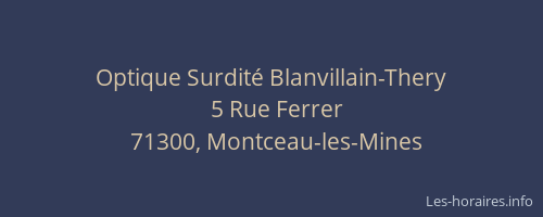 Optique Surdit&eacute; Blanvillain-Thery