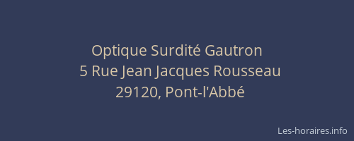 Optique Surdit&eacute; Gautron