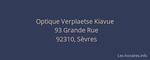 Optique Verplaetse Kiavue