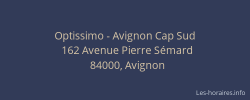 Optissimo - Avignon Cap Sud