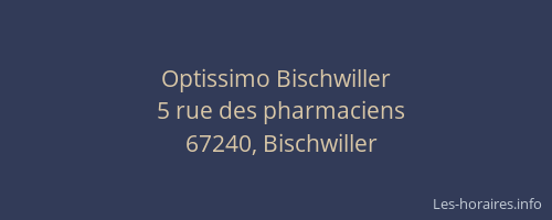 Optissimo Bischwiller