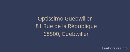 Optissimo Guebwiller