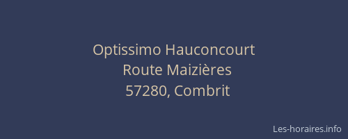 Optissimo Hauconcourt