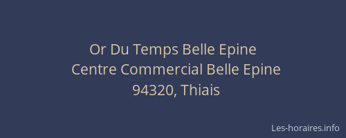 Or Du Temps Belle Epine