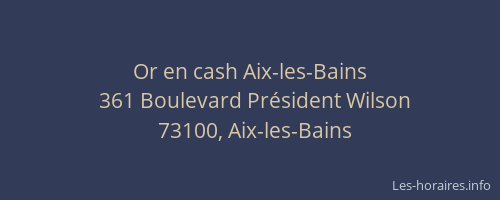 Or en cash Aix-les-Bains