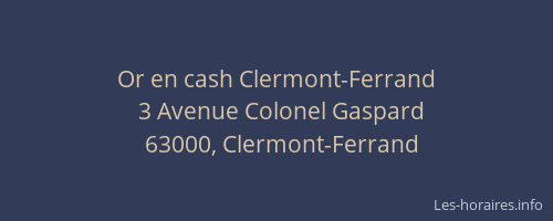 Or en cash Clermont-Ferrand