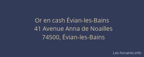 Or en cash &Eacute;vian-les-Bains