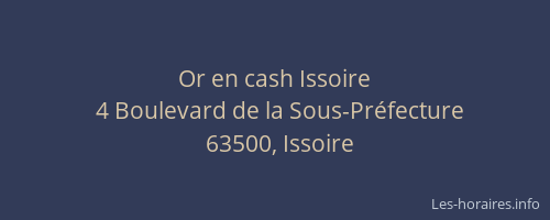Or en cash Issoire