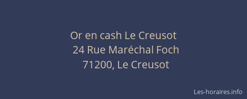 Or en cash Le Creusot