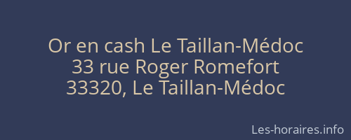 Or en cash Le Taillan-Médoc