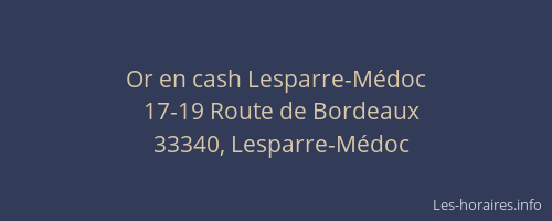 Or en cash Lesparre-Médoc