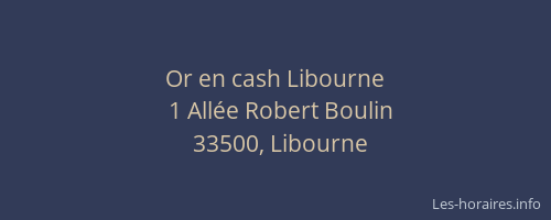 Or en cash Libourne
