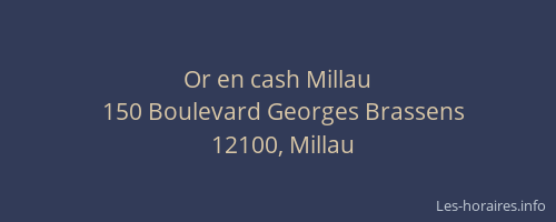 Or en cash Millau