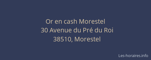 Or en cash Morestel