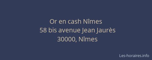 Or en cash Nîmes