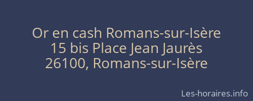 Or en cash Romans-sur-Isère