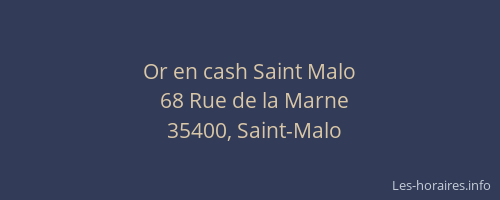 Or en cash Saint Malo