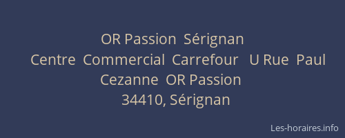 OR Passion  Sérignan