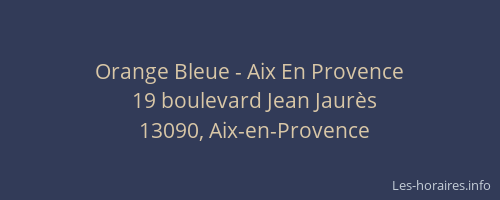 Orange Bleue - Aix En Provence