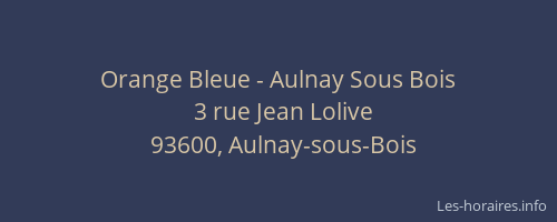 Orange Bleue - Aulnay Sous Bois