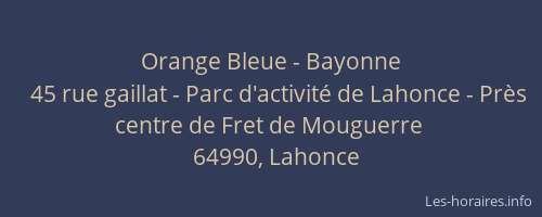 Orange Bleue - Bayonne