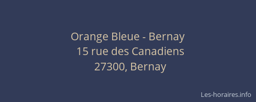 Orange Bleue - Bernay