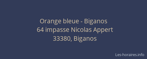 Orange bleue - Biganos