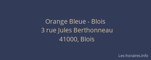 Orange Bleue - Blois