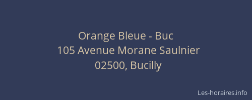 Orange Bleue - Buc