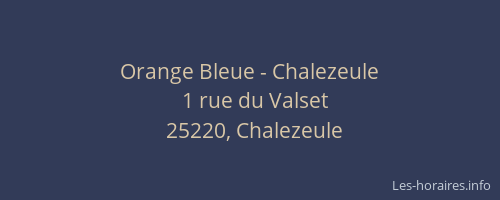 Orange Bleue - Chalezeule