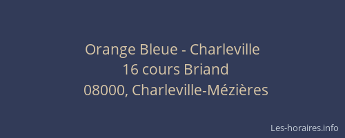 Orange Bleue - Charleville